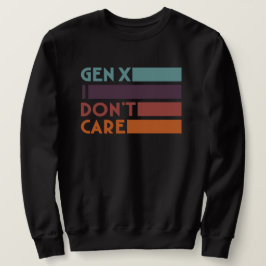 Moletom Gen X - Não me importo