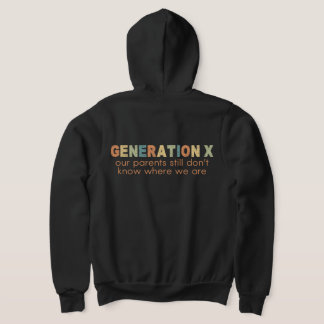 Moletom Gen X—Nossos pais ainda não sabem onde estamos