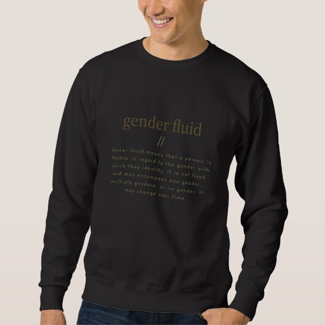 Moletom Gender Fluidity awareness for people who are gende (Frente)