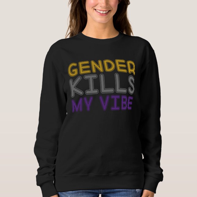 Moletom Gender Kills My Vibe LGBTQ Transgender Nonbinary P (Frente)