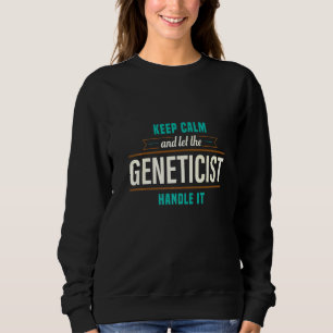 Moletom Geneticista Mantenha a Calma Roupas