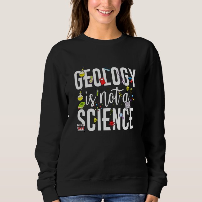 Moletom Geology is not a science (Frente)
