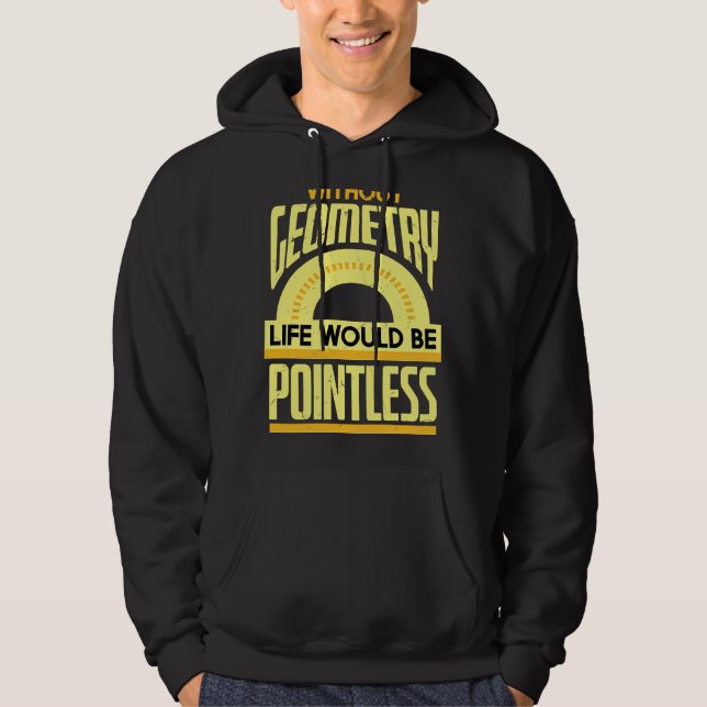Moletom Geometry Pun Pointless Maths Physics Geometry (Frente)