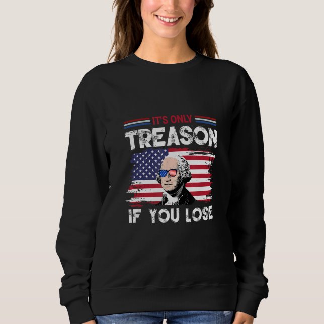 Moletom George Washington It s Only Treason If You Lose 4 (Frente)
