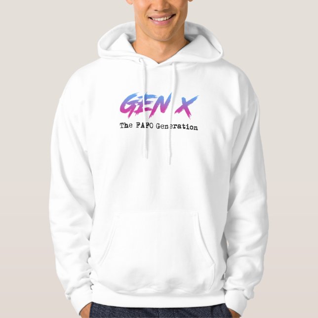Moletom Geração X - A Geração FAFO (Frente)