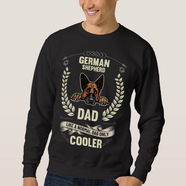Moletom German Shepherd Dad Like A Normal Dad Only Cooler  (Frente)