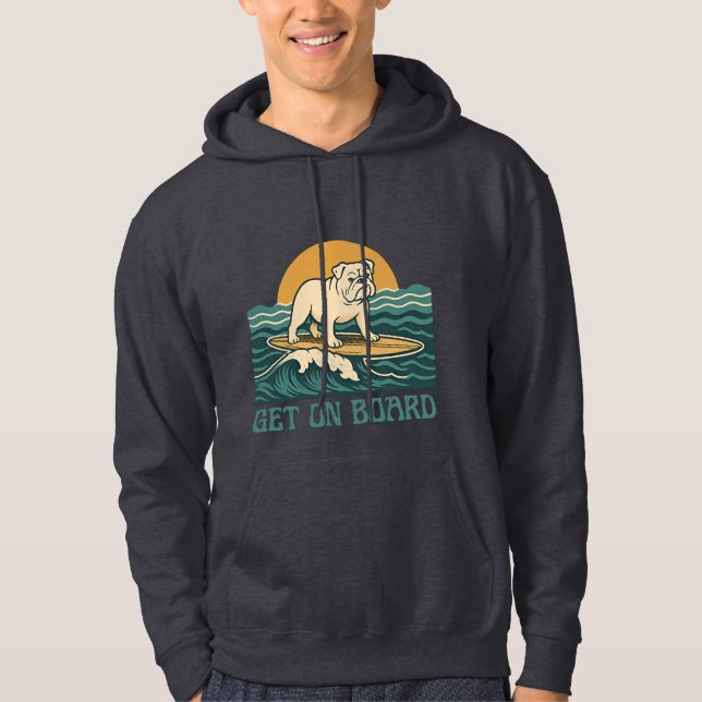 Moletom Get On Board Surfer Dog Retro Art -Bulldog Surfing (Frente)