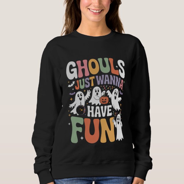 Moletom Ghouls Just Wanna Have Fun Retro Halloween (Frente)