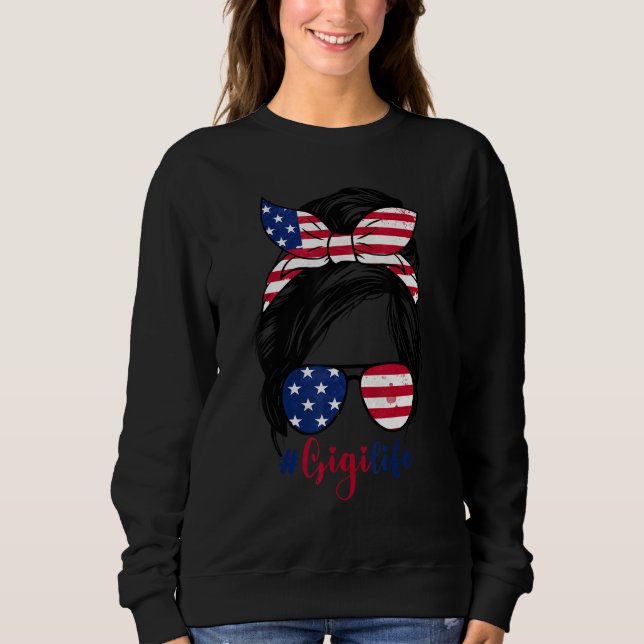Moletom Gigi Life Messy Bun American US Flag Patriotic 4th (Frente)