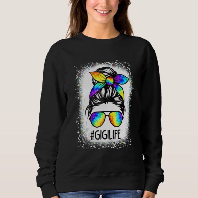 Moletom Gigi, vida suja, cabelo desarrumado Tie Dye da mãe (Frente)