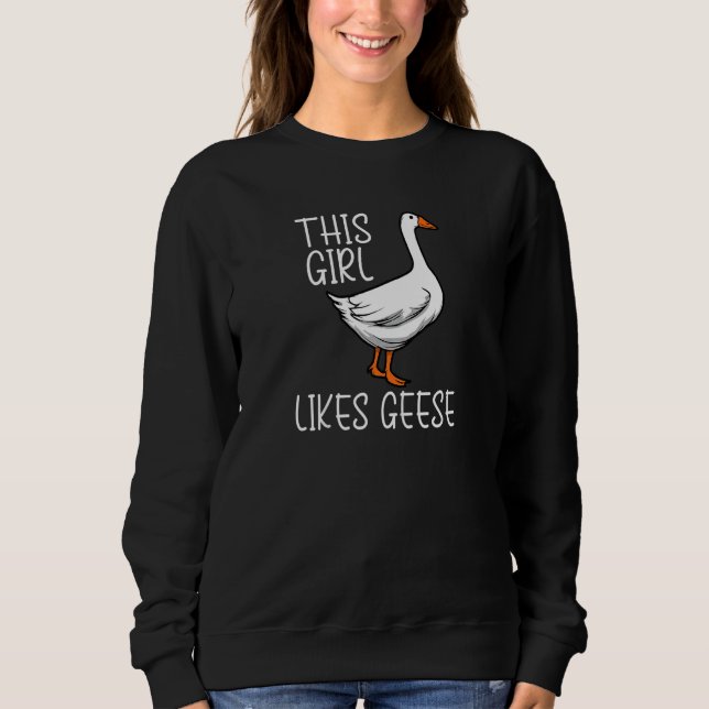 Moletom Girl Likes Geese Cute Wildlife Animal Goose Premiu (Frente)