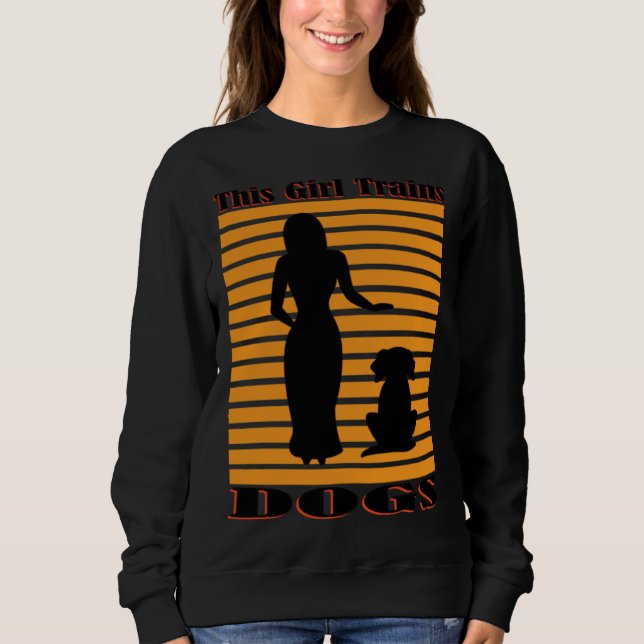 Moletom Girl Trains Dogs Cute Puppy Ironic Dog Teacher Sch (Frente)