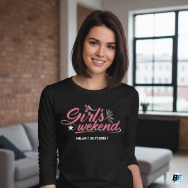 Moletom Girls Weekend Ausente T-shirt Data Personalizada