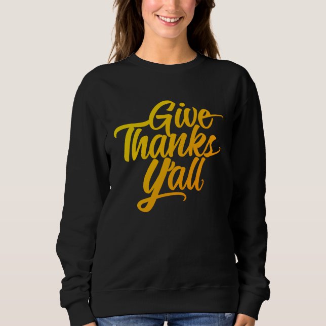 Moletom Give Thanks Y all Fun Fall Leaves Thanksgiving Aut (Frente)