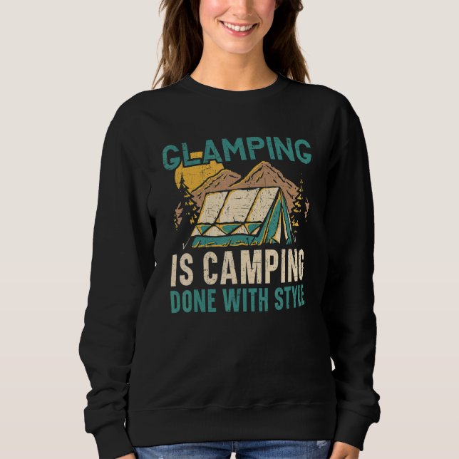 Moletom Glamping Is Camping Done With Style Camper Nature  (Frente)