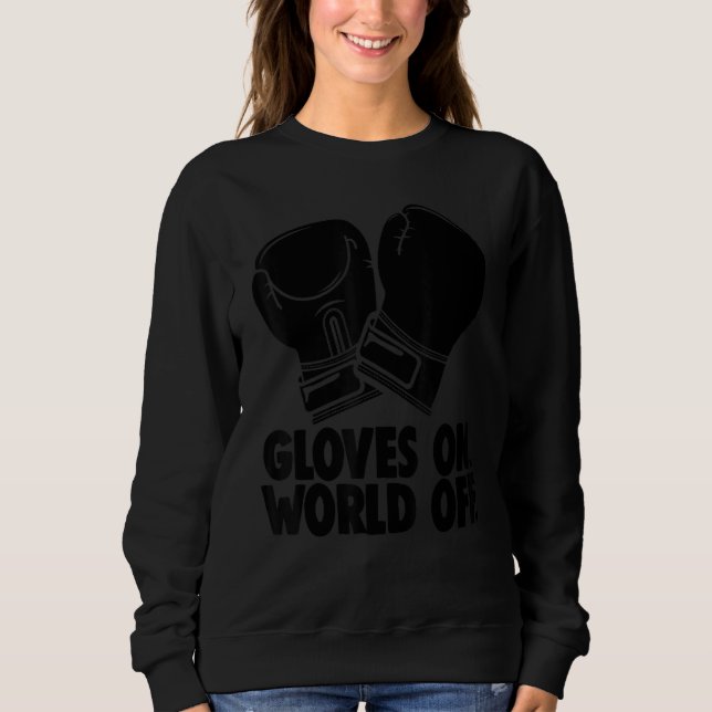 Moletom Glove On World Off   Women Boxing Sports Love (Frente)