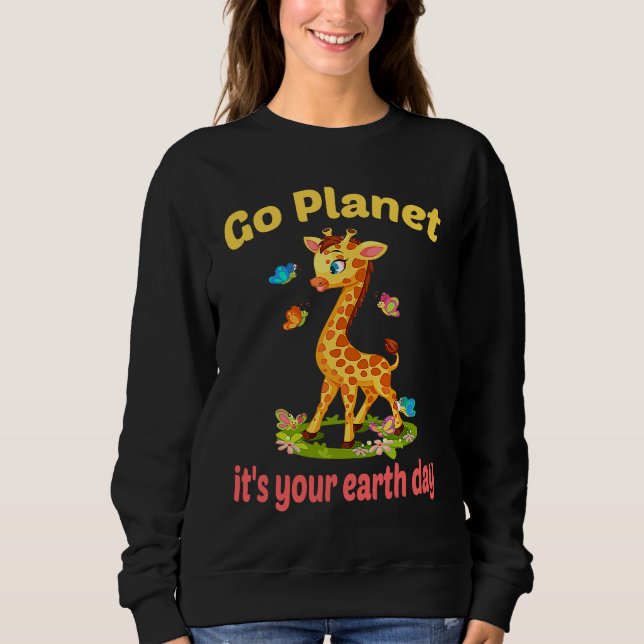 Moletom Go planet it's your earth day cute giraffe (Frente)