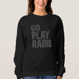 Moletom Go Play Radio Ham Radio
