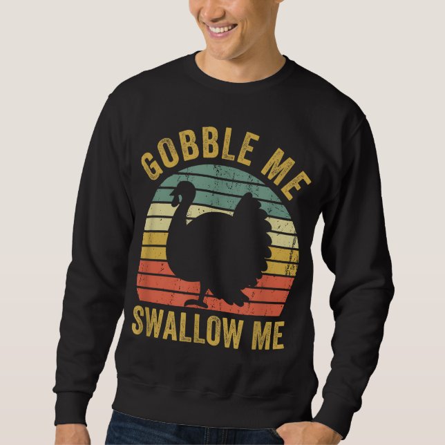 Moletom Gobble Me Engole Engraçado Banquete de Ação de Gra (Frente)