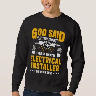 Moletom God Said Let There Be Light Then He Created Electr