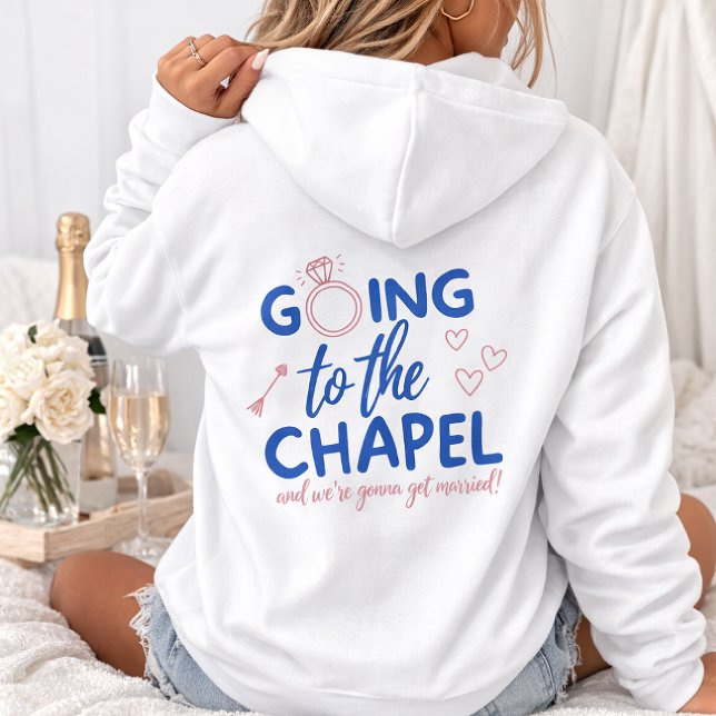 Moletom Going to the Chapel Hoodie – Bride Hoodie, Bridal  (Criador carregado)