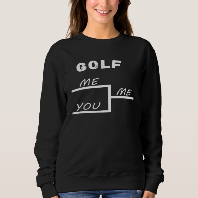 Moletom Golf Tournament Me You Me Golf (Frente)