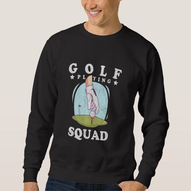 Moletom Golfe Engraçado Para Uma Equipe De Golfe, Jogando  (Frente)