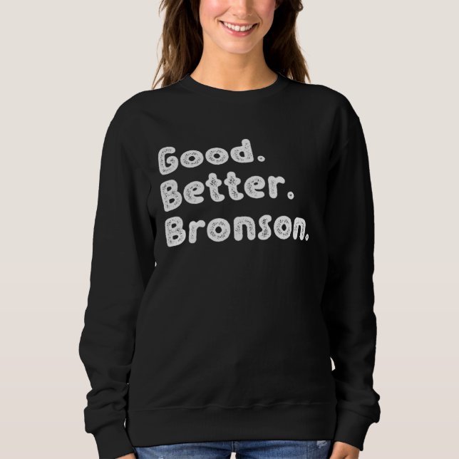 Moletom Good better Bronson (Frente)
