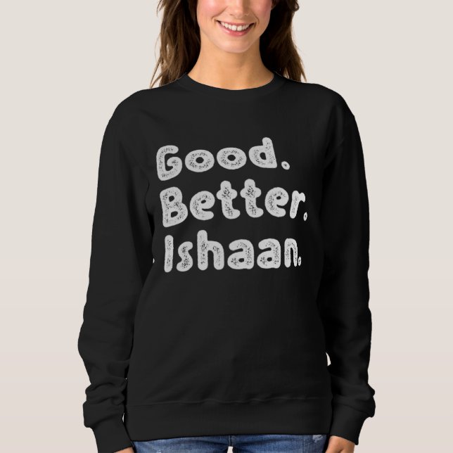 Moletom Good better Ishaan (Frente)