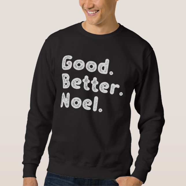 Moletom Good better Noel (Frente)