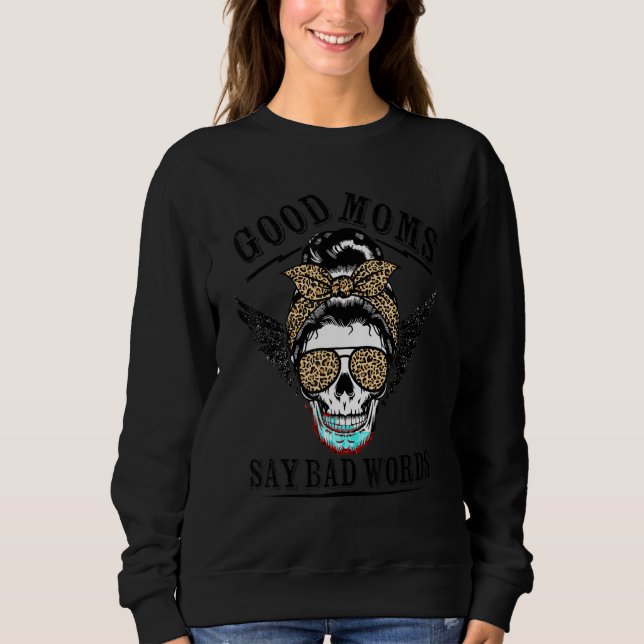 Moletom Good Moms Say Bad Words Sugar Skull Leopard Mother (Frente)