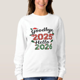 Moletom Goodbye 2025, Hello 2026 – Festive New Year Celebr