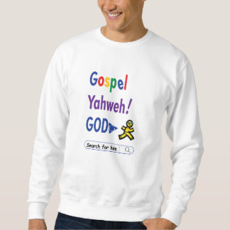 Moletom Gospel, Yahweh, God - Search For Him (Christian)