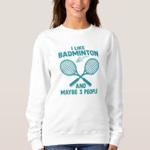 Moletom Gosto De Badminton E Talvez De 3 Pessoas