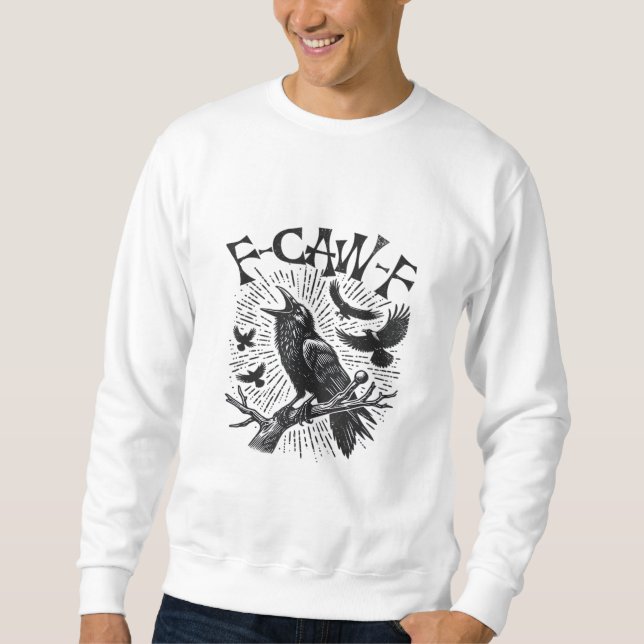 Moletom Gothic Crow F-Caw-F Humor Funny Essential Retro Cl (Frente)