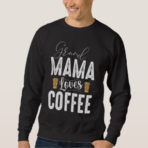 Moletom Grand Mama Adora Prêmio De Café Para Mulheres Apai