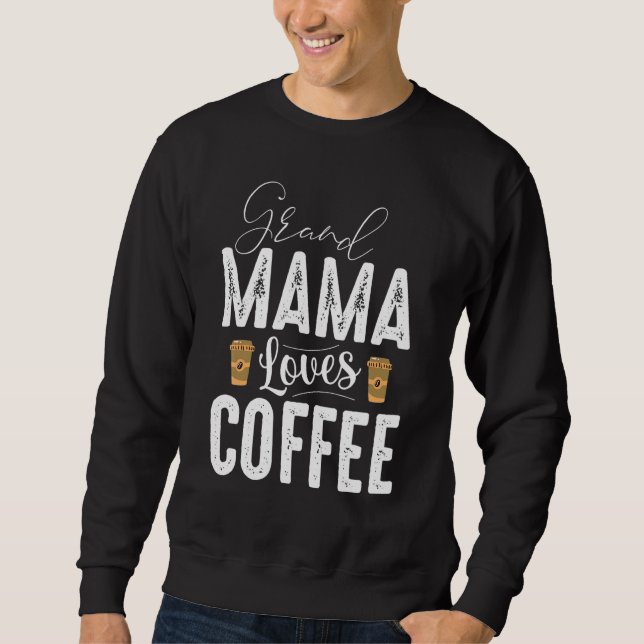 Moletom Grand Mama Adora Prêmio De Café Para Mulheres Apai (Frente)
