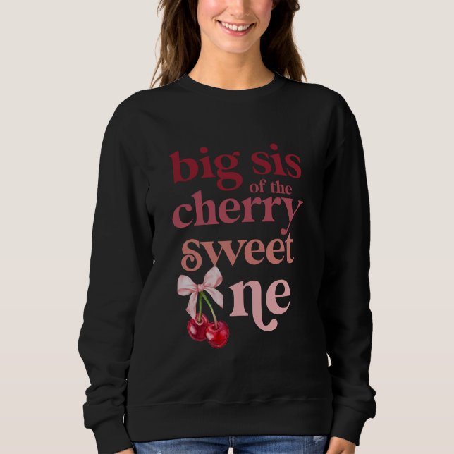 Moletom Grande Sis da Cherry Sweet One Coquette First Bir (Frente)