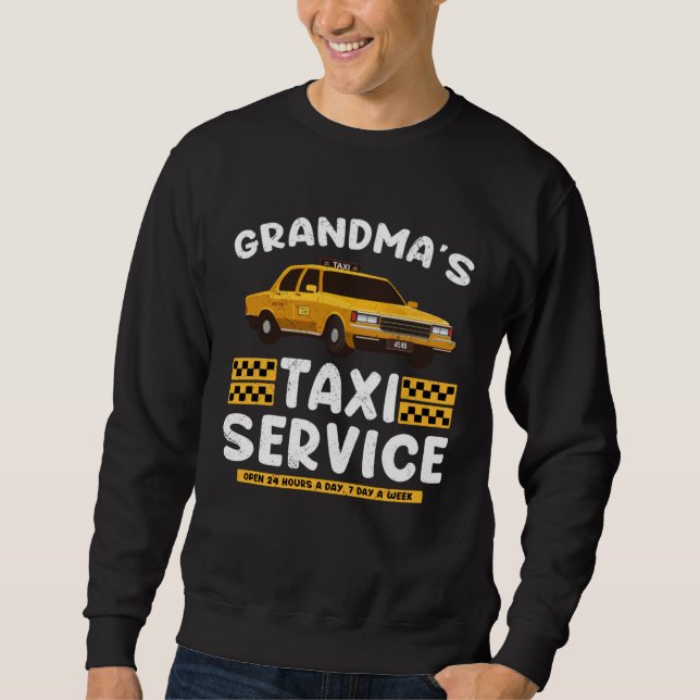 Moletom Grandma s Taxi Service Grandparent From Kids (Frente)