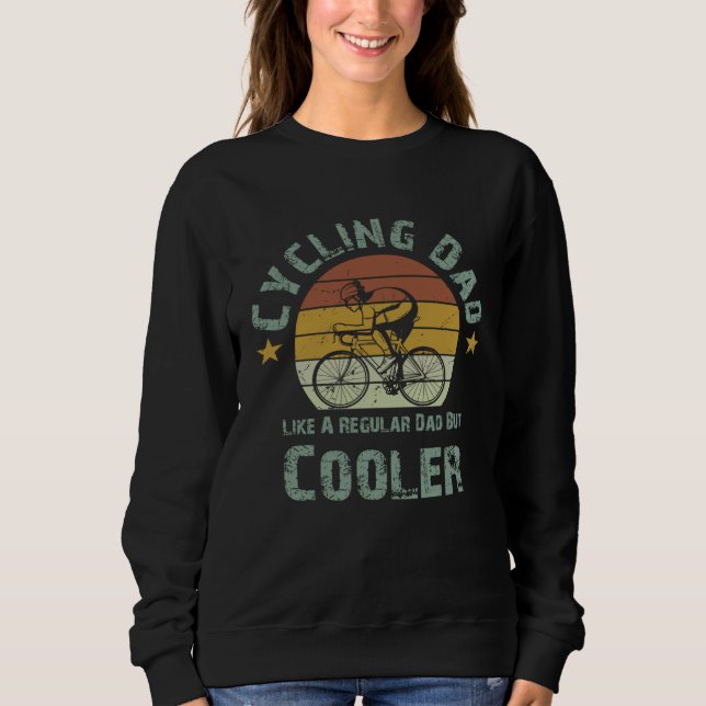 Moletom graphic tees Cycling Dad Like A Regular Dad But Co (Frente)