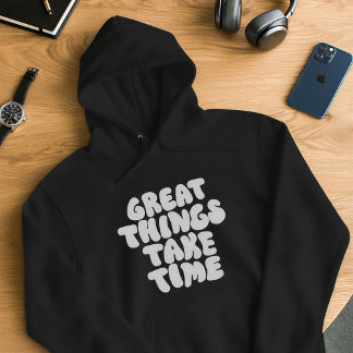 Moletom Great Things Take Time Hoodie – Retro Aesthetic 
