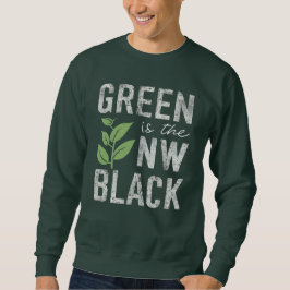Moletom Green Is The New Black Eco Friendly Slogan