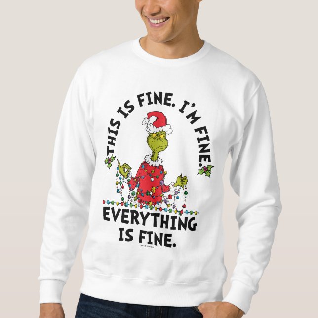 Moletom Grinch | Everything is Fine (Frente)