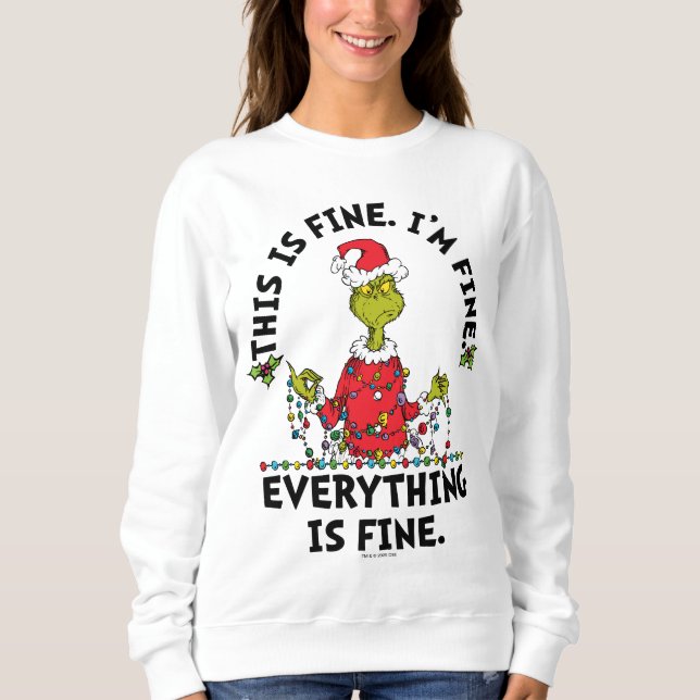 Moletom Grinch | Everything is Fine (Frente)