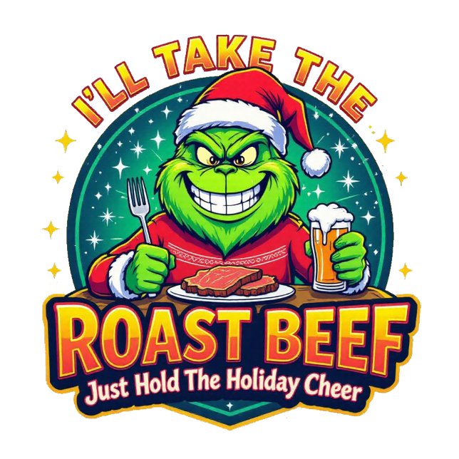 Moletom Grinchy Bigfoot I'll Take The Roast Beef (Criador carregado)