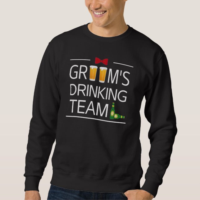 Moletom Groom's Drinking Team Groomsmen Crew Bachelor Part (Frente)