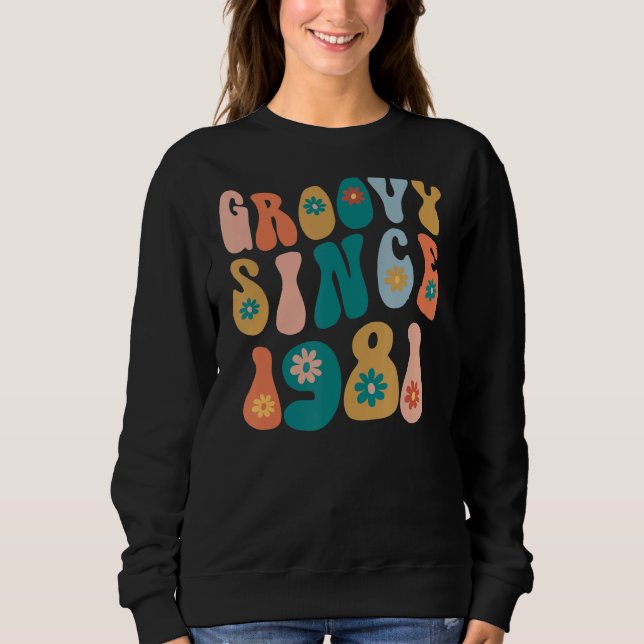 Moletom Groovy Desde 1981 41rua Aniversário Estilo 41 Ye (Frente)