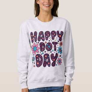 Moletom Groovy Floral Happy Dot Day