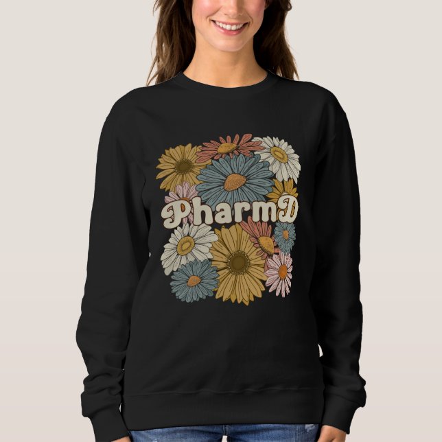 Moletom Groovy PharmD Flowers Doctor Of Pharmacy  1 (Frente)