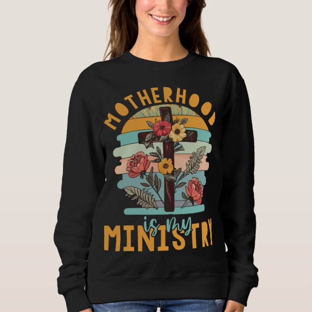 Moletom Groovy Retro Floral Motherhood Is My Ministry (Frente)